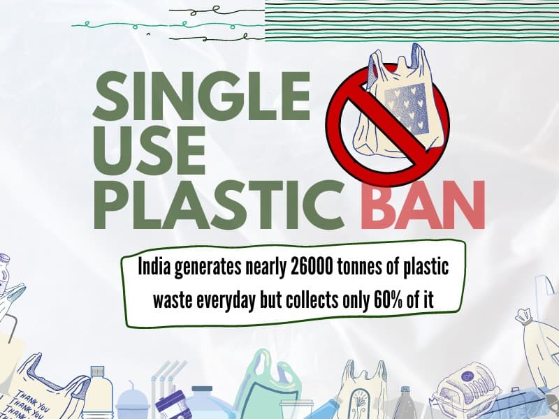 Ban on Single Use Plastic